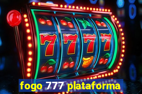 fogo 777 plataforma