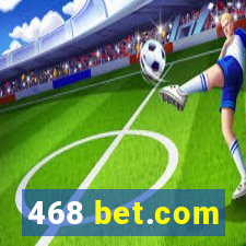 468 bet.com