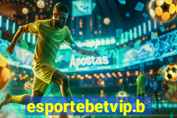 esportebetvip.bet