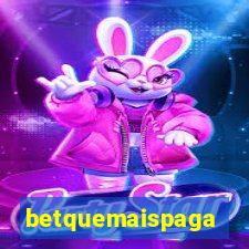 betquemaispaga