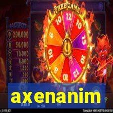 axenanim