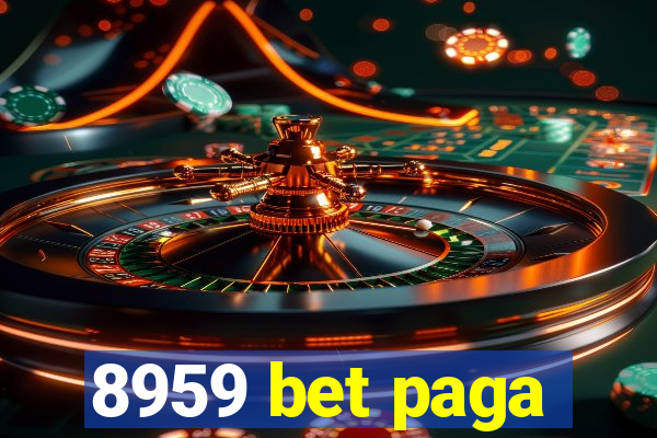 8959 bet paga