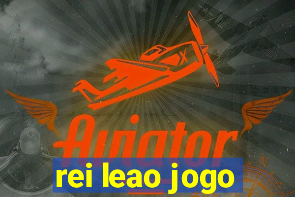 rei leao jogo