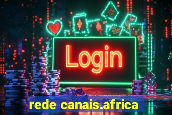 rede canais.africa