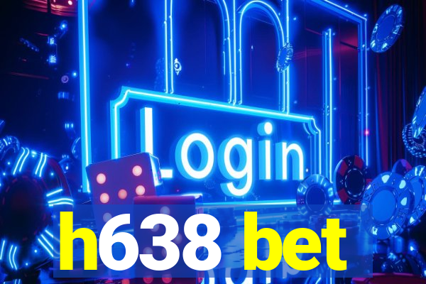 h638 bet