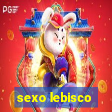 sexo lebisco