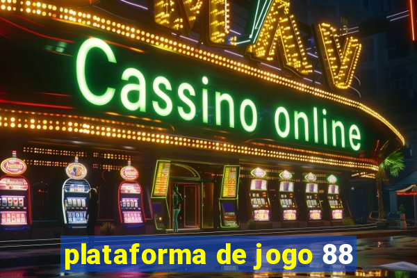 plataforma de jogo 88