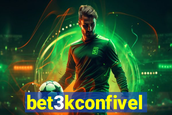 bet3kconfivel