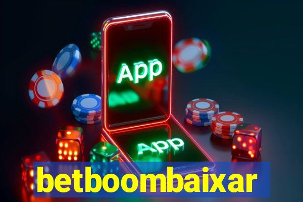 betboombaixar