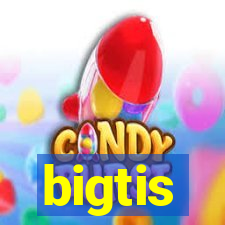 bigtis