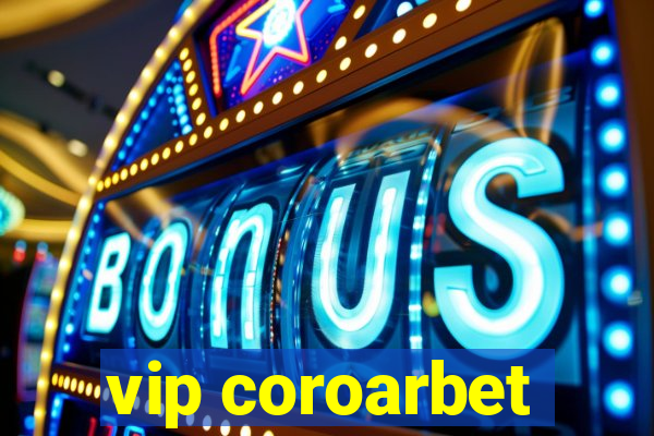 vip coroarbet