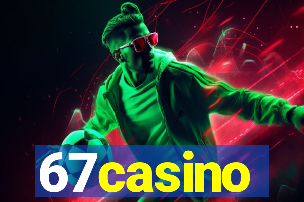 67casino