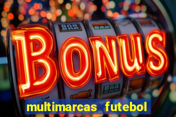 multimarcas futebol ao vivo