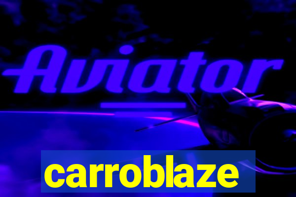 carroblaze