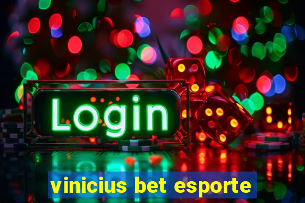 vinicius bet esporte