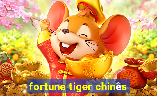 fortune tiger chinês