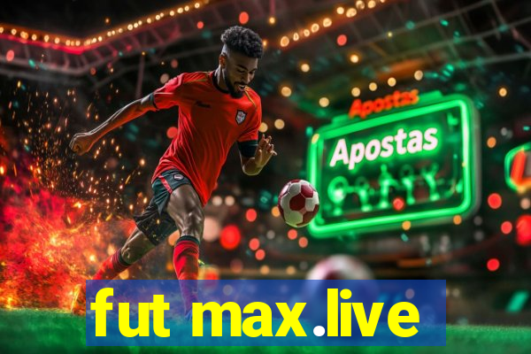 fut max.live