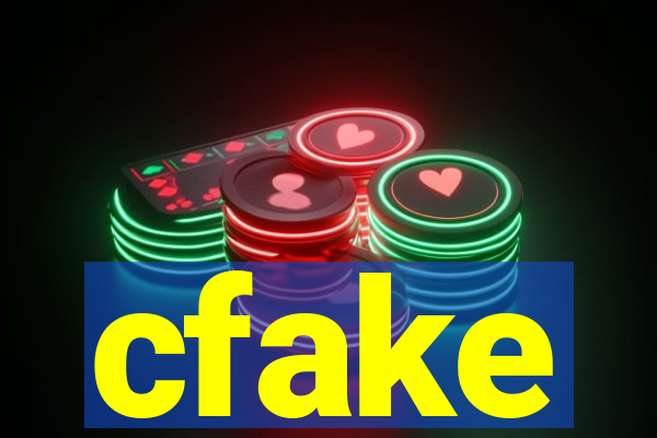 cfake