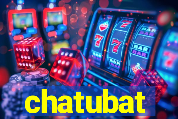 chatubat