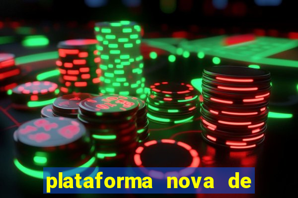 plataforma nova de jogos de aposta