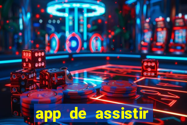 app de assistir jogo ao vivo gratis