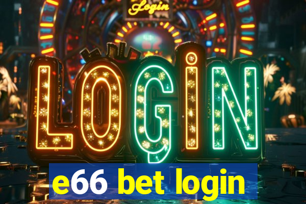 e66 bet login