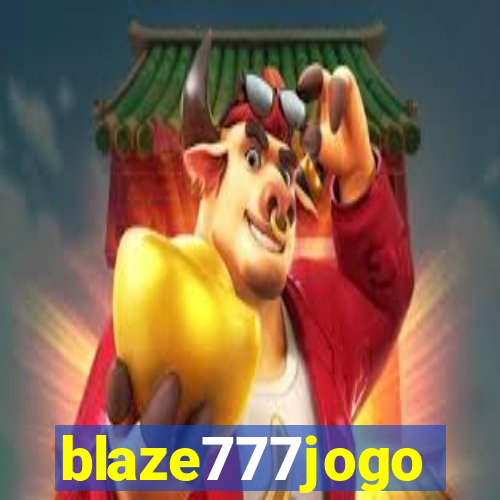 blaze777jogo