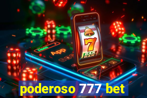 poderoso 777 bet