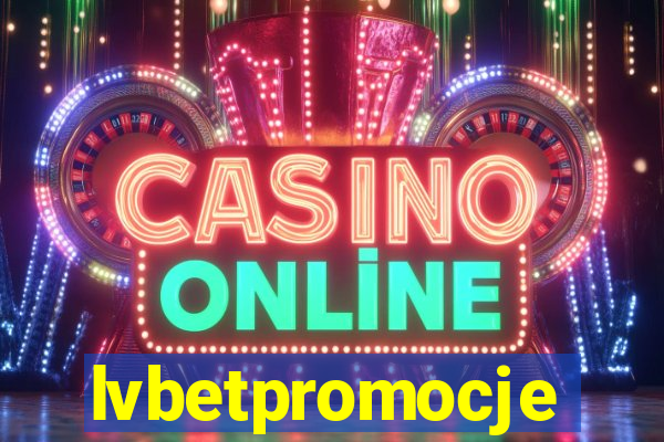 lvbetpromocje