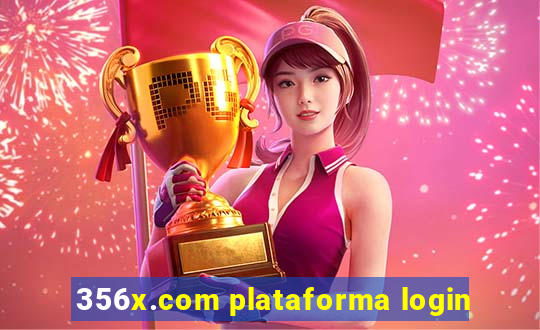 356x.com plataforma login