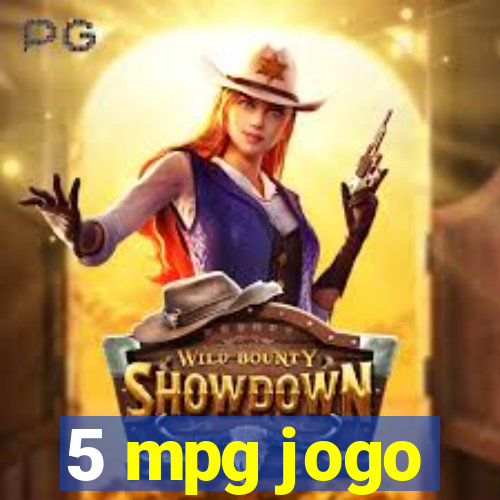 5 mpg jogo