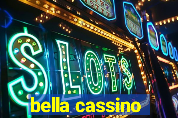 bella cassino