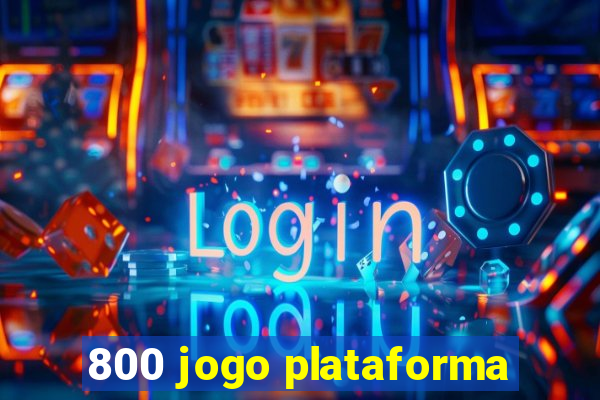 800 jogo plataforma