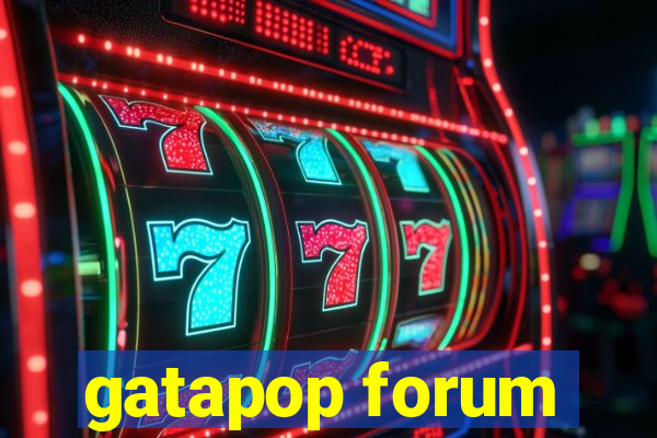 gatapop forum