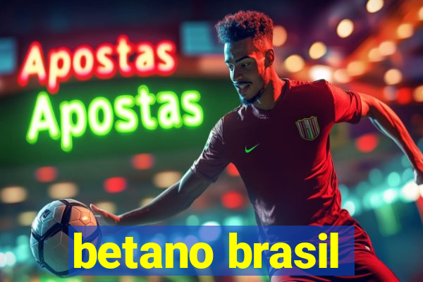 betano brasil