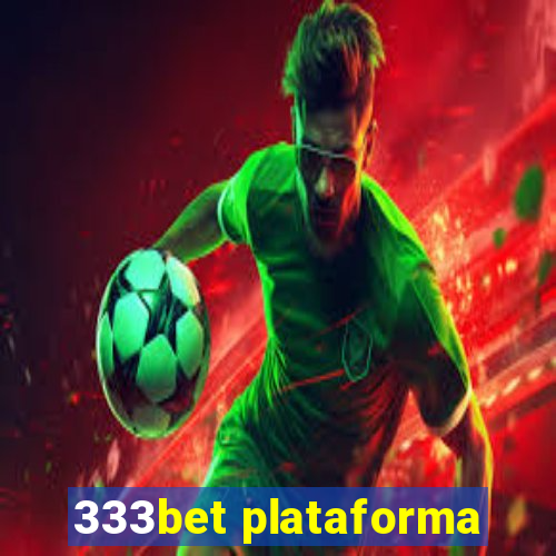 333bet plataforma