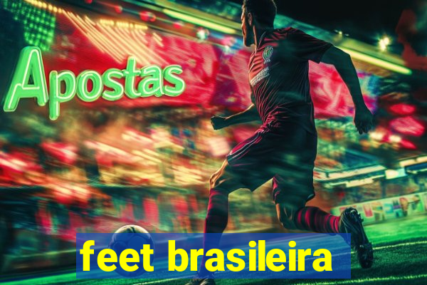 feet brasileira