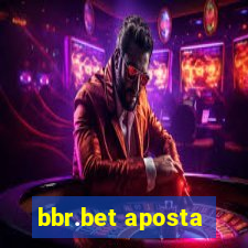 bbr.bet aposta