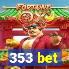 353 bet