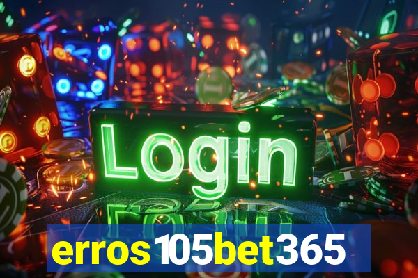 erros105bet365