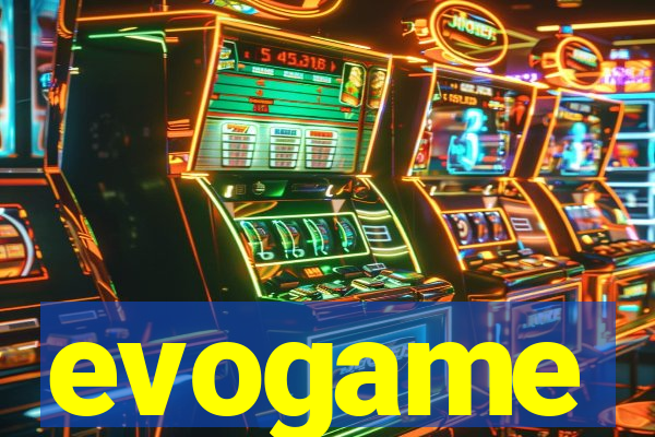 evogame