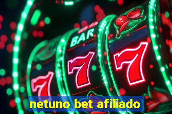 netuno bet afiliado