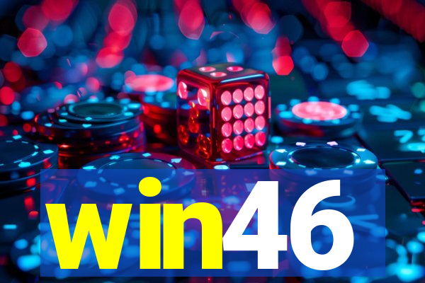 win46