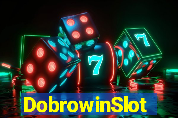 DobrowinSlot