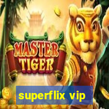 superflix vip