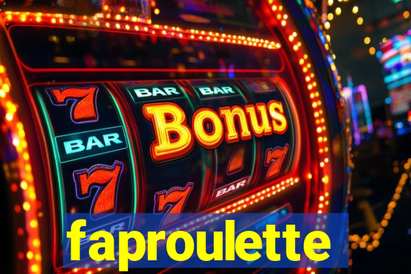 faproulette