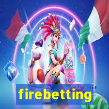 firebetting