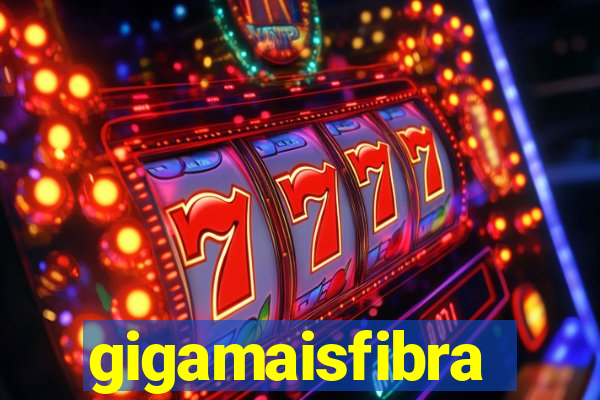 gigamaisfibra