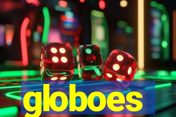 globoes