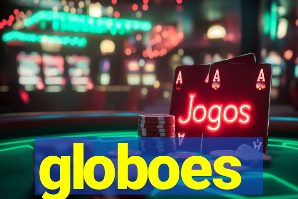 globoes